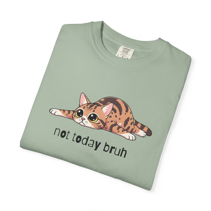Ocicat Not Today Bruh T-Shirt