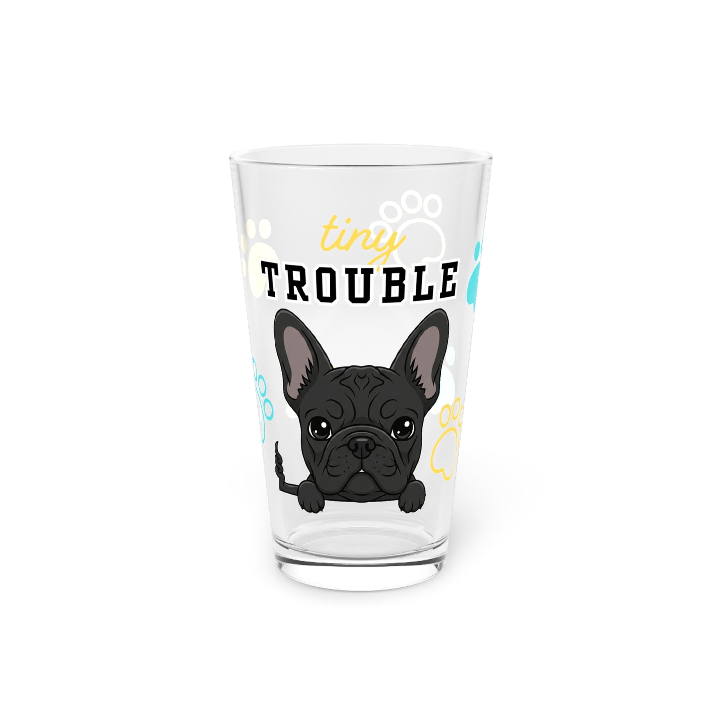 Frenchie Tiny Trouble Pint Glass