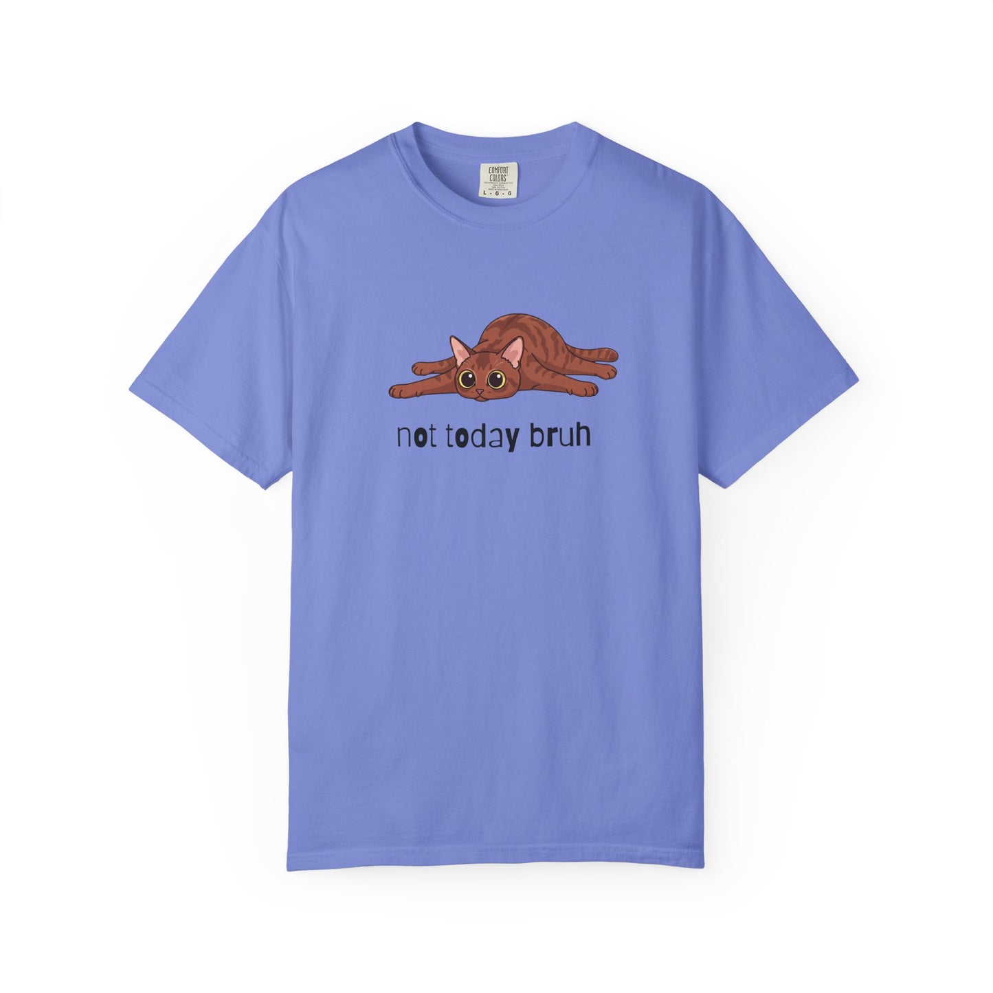 Short hair brown tabby cat Not Today Bruh T-Shirt