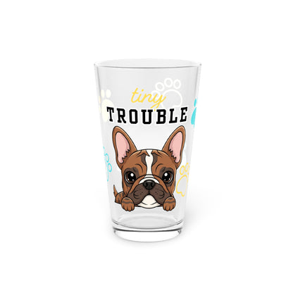 Frenchie Tiny Trouble Pint Glass
