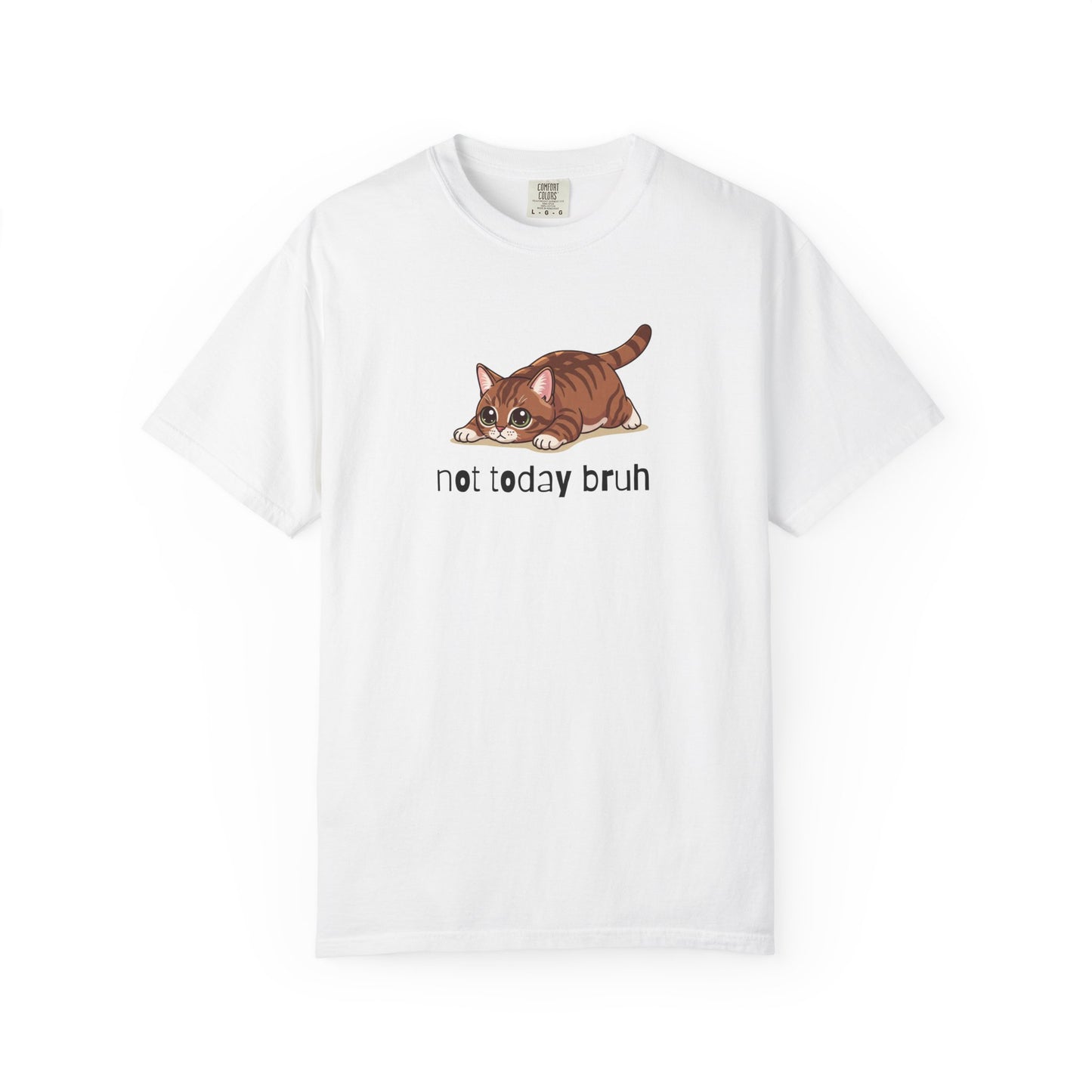 Munchkin Not Today Bruh T-Shirt