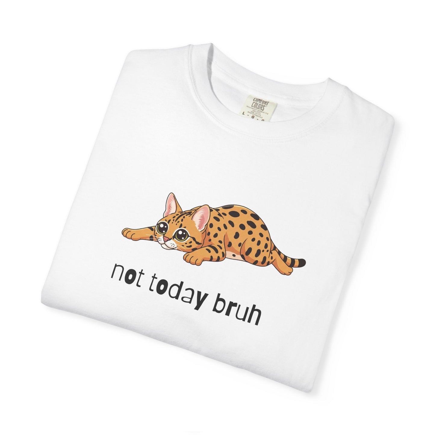 Savannah Not Today Bruh T-Shirt