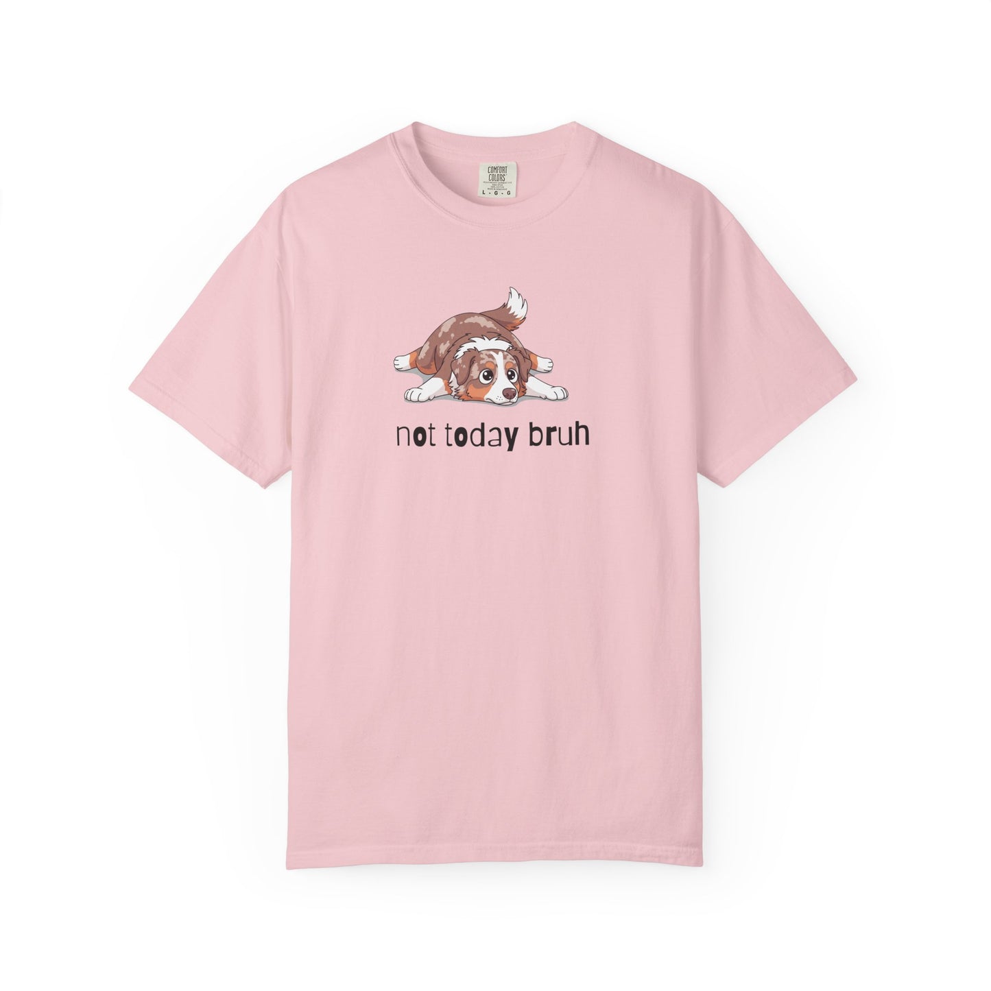 Aussie Not Today Bruh T-Shirt