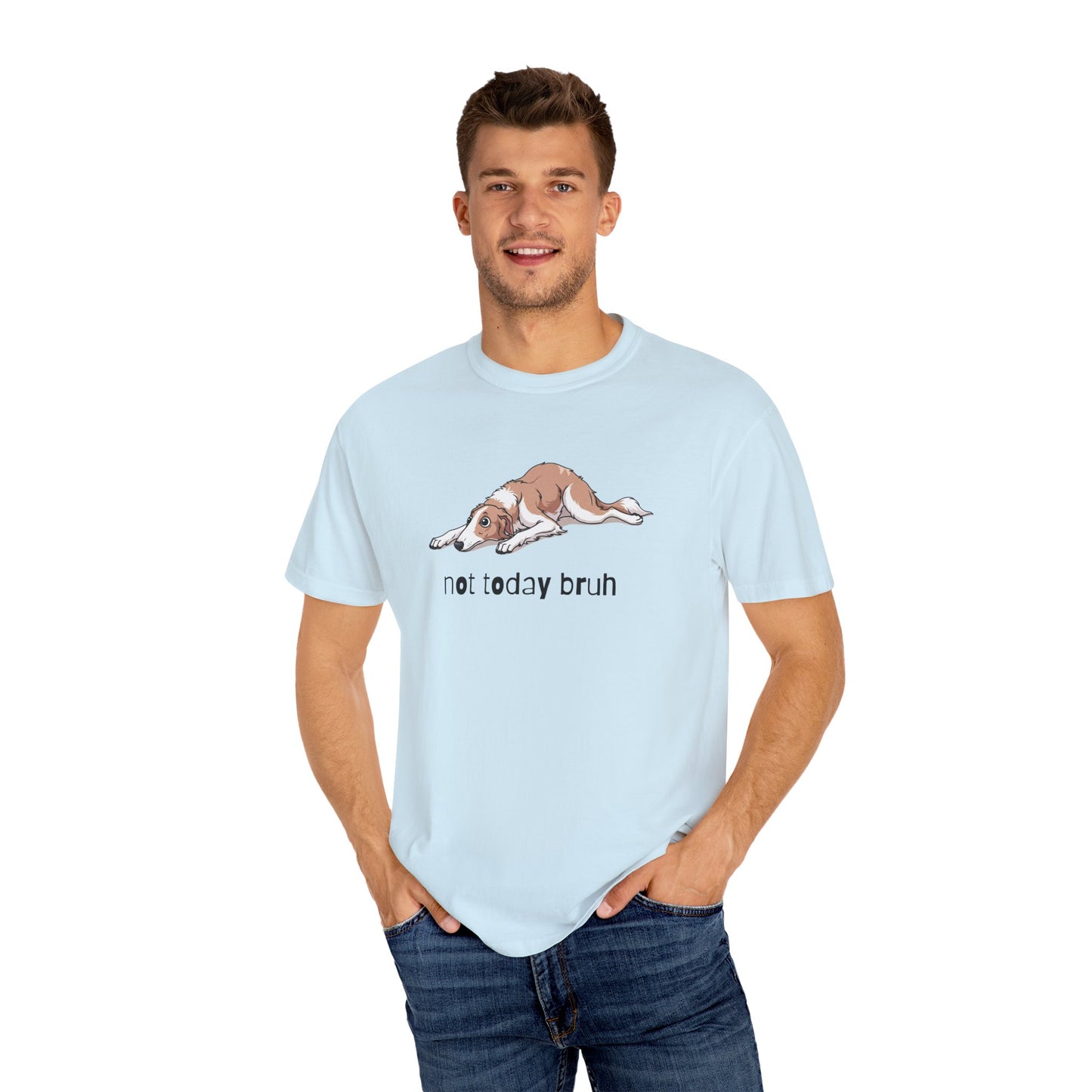 Borzoi Not Today Bruh T-Shirt