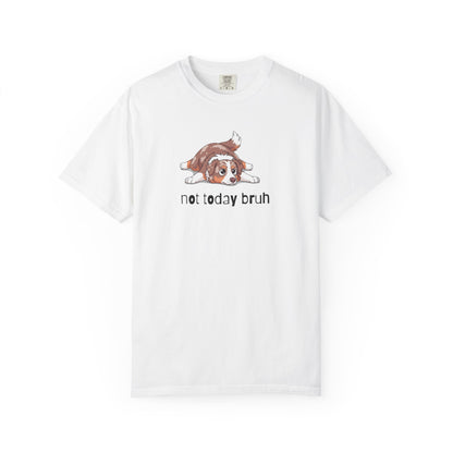 Aussie Not Today Bruh T-Shirt