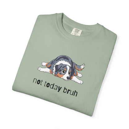 Aussie Not Today Bruh T-Shirt