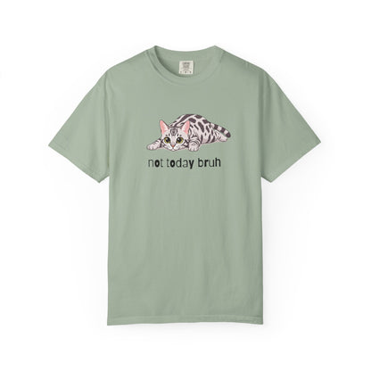 Bengal Not Today Bruh T-Shirt