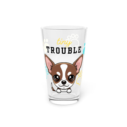Chihuahua Tiny Trouble Pint Glass