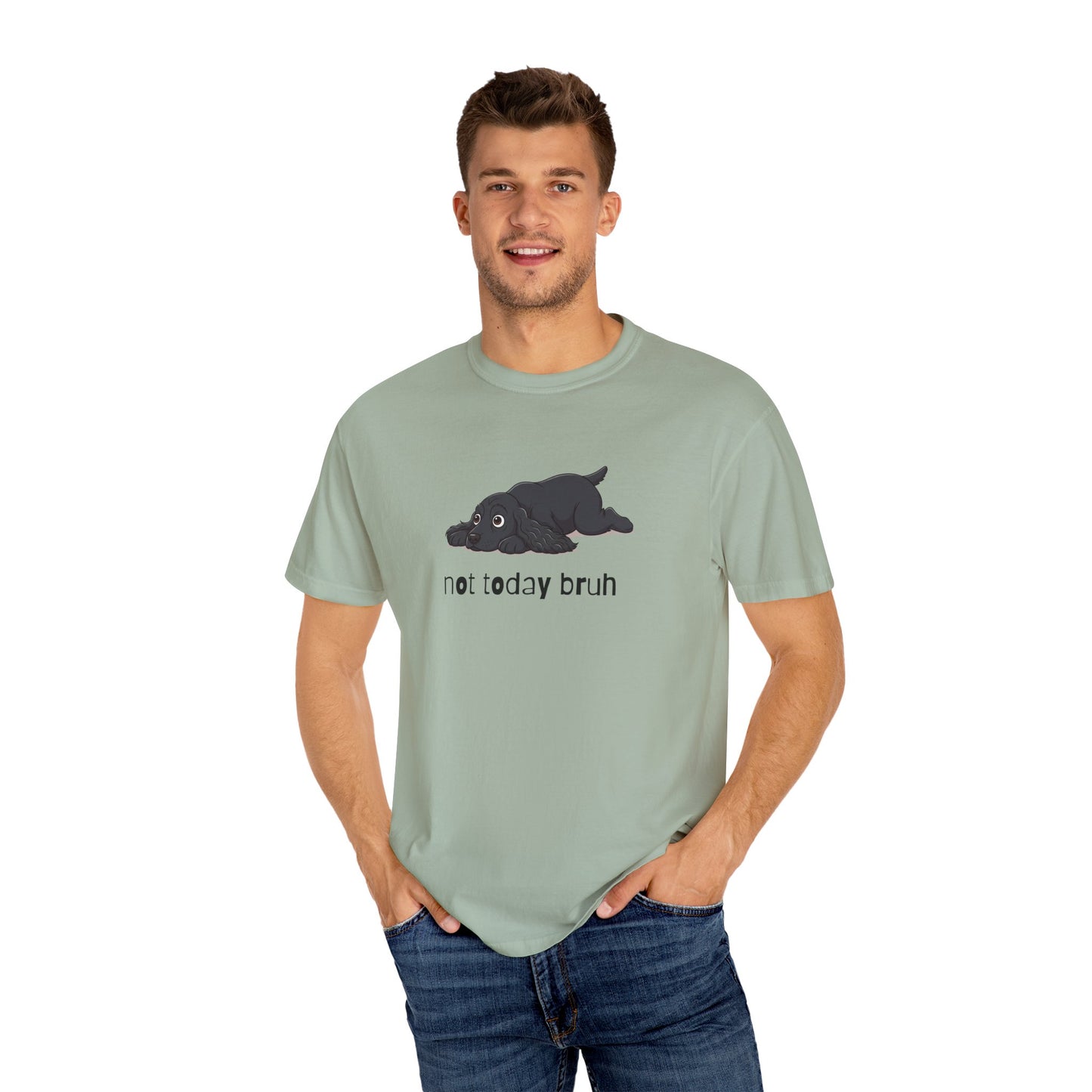 Spaniel Not Today Bruh T-Shirt