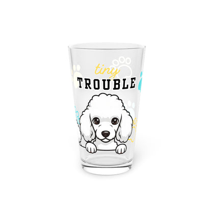 Poodle Tiny Trouble Pint Glass