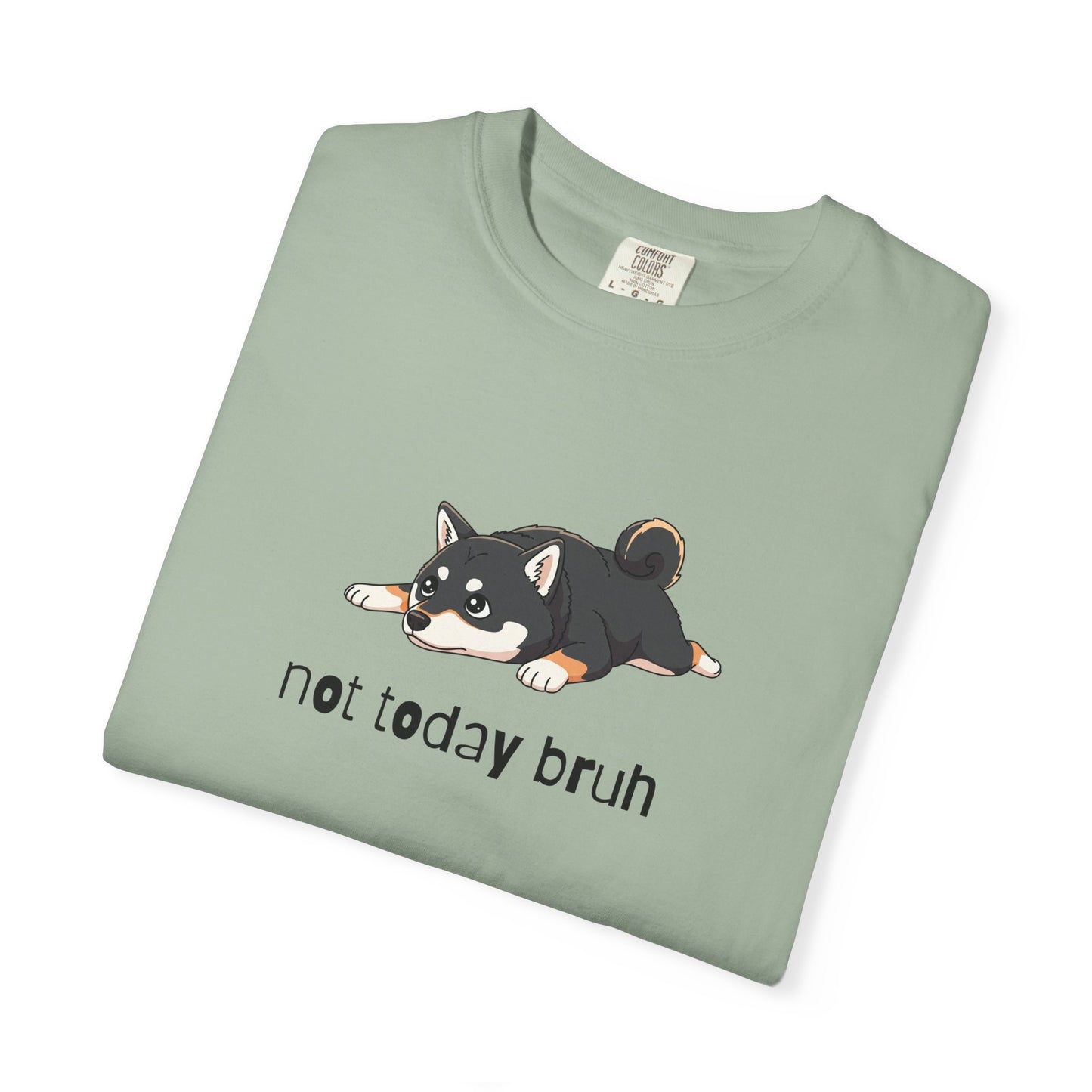 Shiba Not Today Bruh T-Shirt