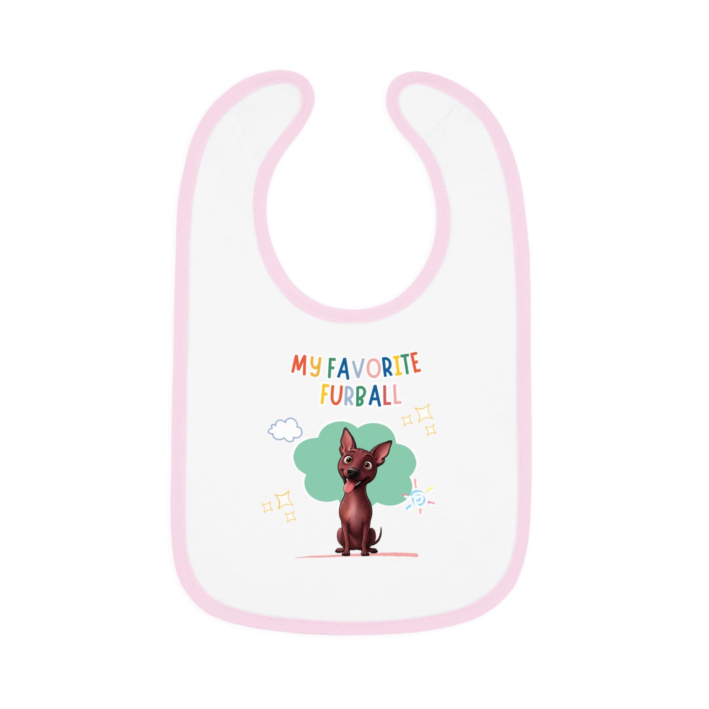 Hairless Dog Favorite Furball Baby Bib