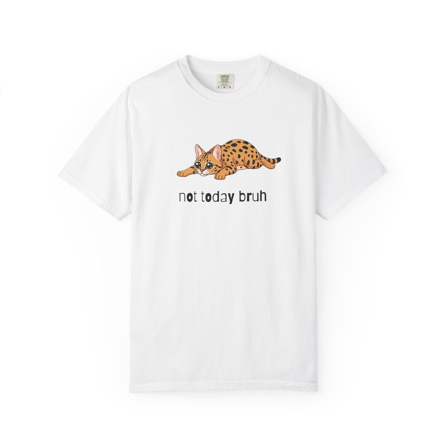 Savannah Not Today Bruh T-Shirt