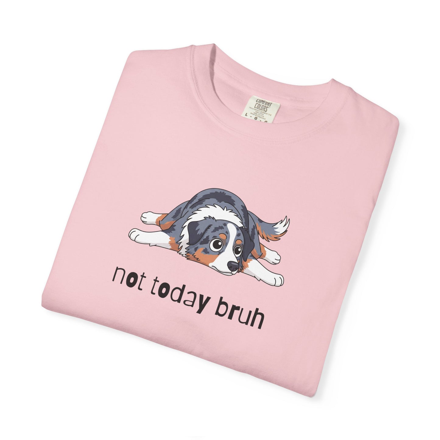 Aussie Not Today Bruh T-Shirt