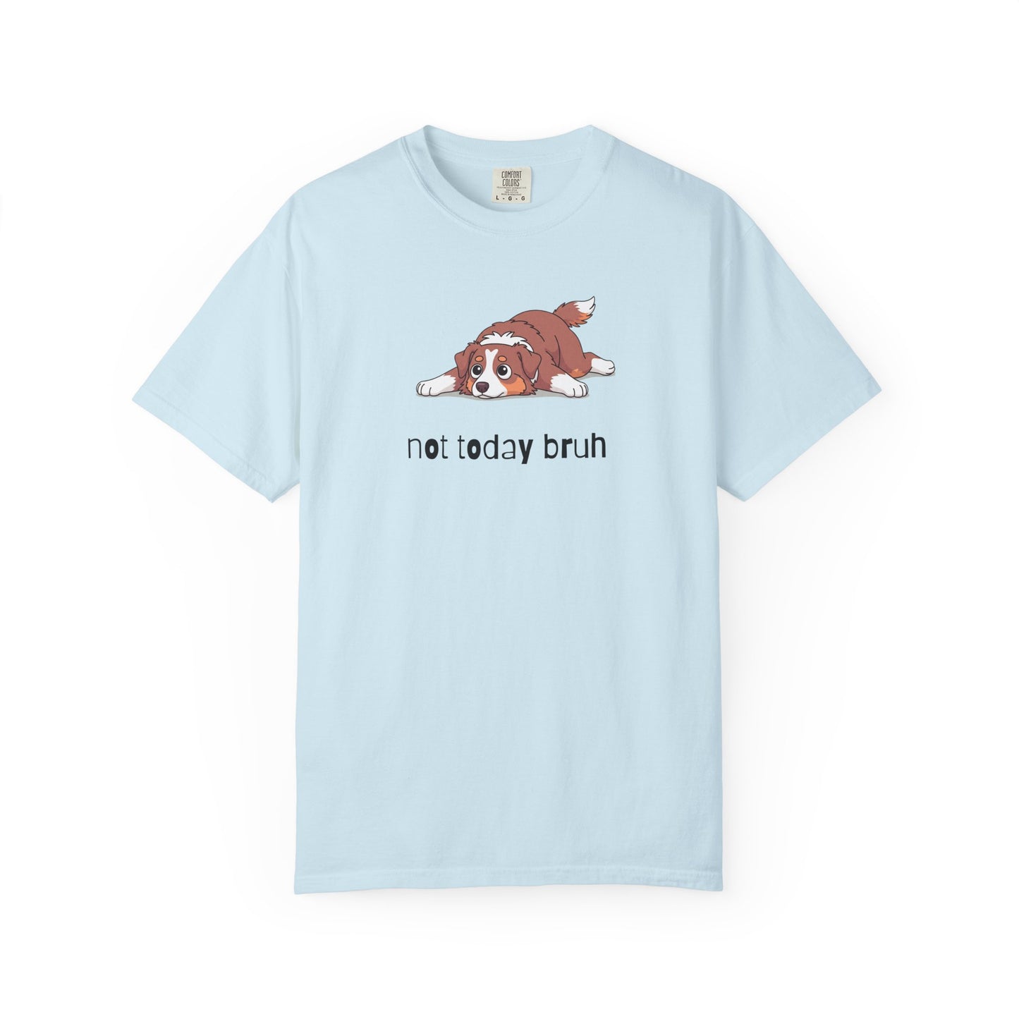 Aussie Not Today Bruh T-Shirt
