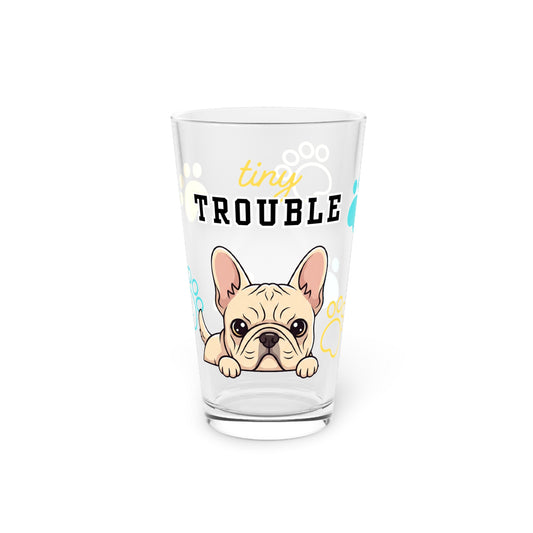 Frenchie Tiny Trouble Pint Glass