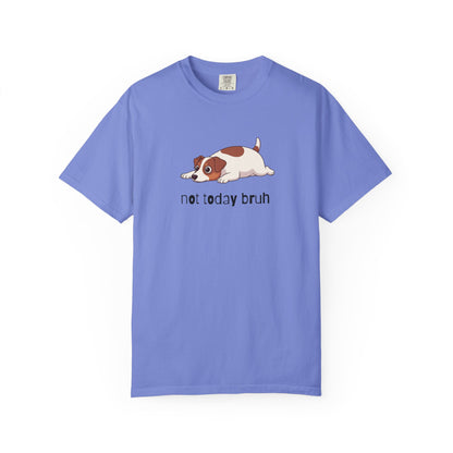 Jack Russell Not Today Bruh T-Shirt